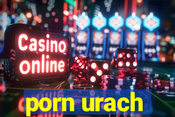 porn urach